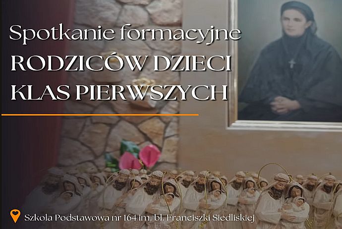 SPOTKANIE FORMACYJNE RODZICÓW DZIECI KLAS PIERWSZYCH 2024