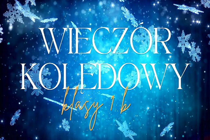 Wieczór kolędowy w klasie 1b - 2024